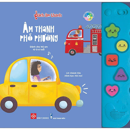 Sách Âm Thanh - Dành Cho Trẻ Từ 0 - 6 Tuổi (Nhiều Chủ Đề) - Đinh Tị