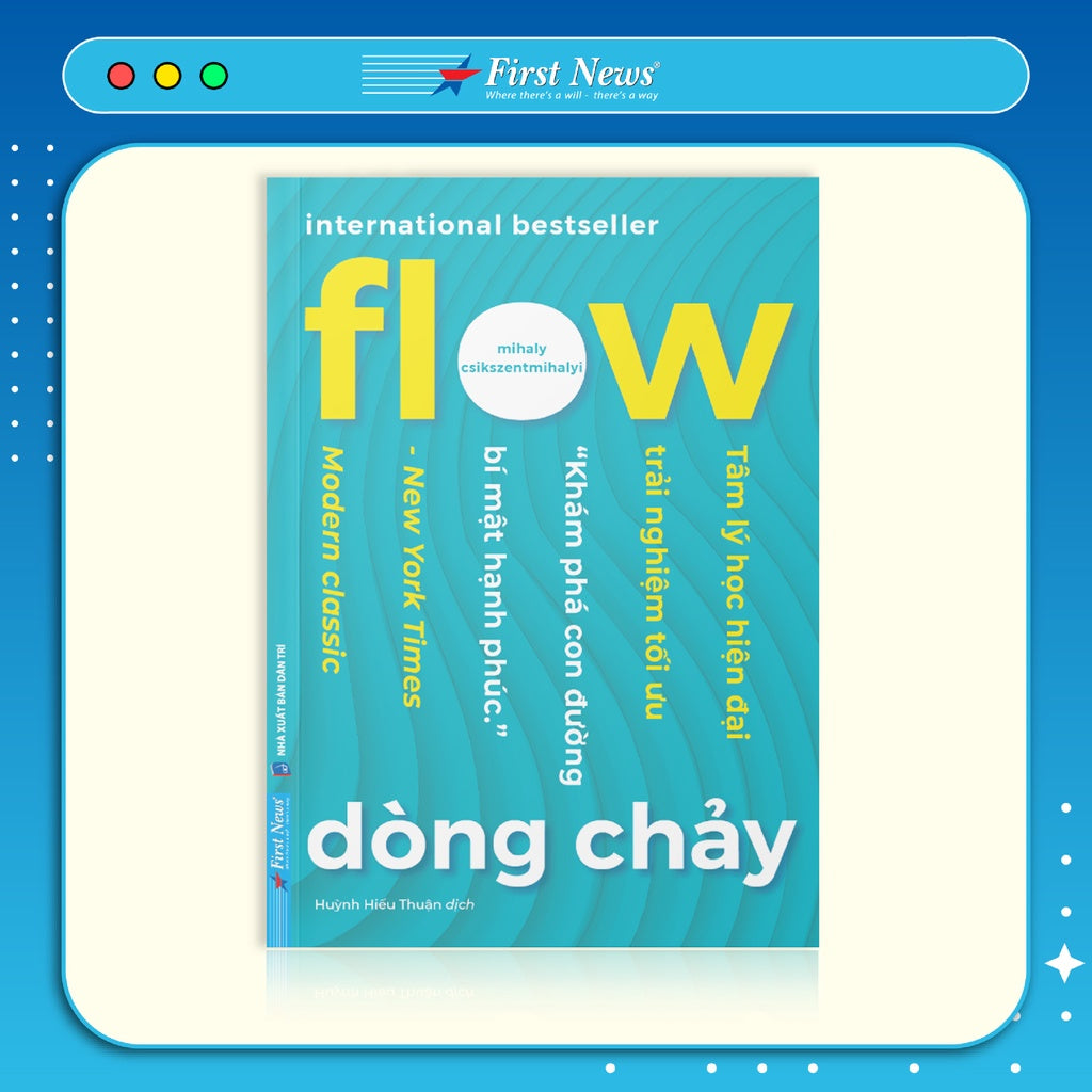 Sách Flow Dòng Chảy - First News |  Việt Nam