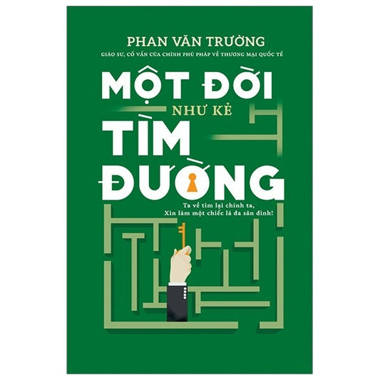 Sách - Một Đời Như Kẻ Tìm Đường |  Việt Nam