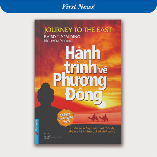 Sách Hành Trình Về Phương Đông (Khổ Nhỏ) - Nguyên Phong - First News |  Việt Nam