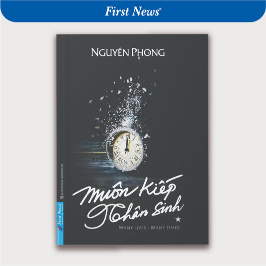 Sách Muôn Kiếp Nhân Sinh Tập 1 (Khổ Nhỏ) - Nguyên Phong - First News |  Việt Nam