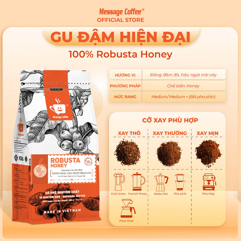 Cà phê Robusta Honey nguyên chất rang mộc 100% vị đắng đầm hậu ngọt thơm nồng dùng pha phin pha máy từ Message Coffee