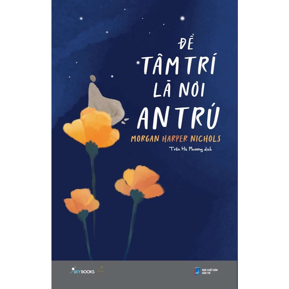 Sách - Để Tâm Trí Là Nơi An Trú (Sky)