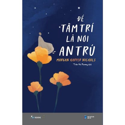 Sách - Để Tâm Trí Là Nơi An Trú (Sky)