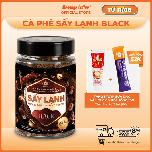 Cà phê BLACK Hòa Tan Sấy Lạnh Gu Đậm Đà, tinh chất cafe rang xay nguyên chất, tiện lợi, dùng liền từ Message Coffee